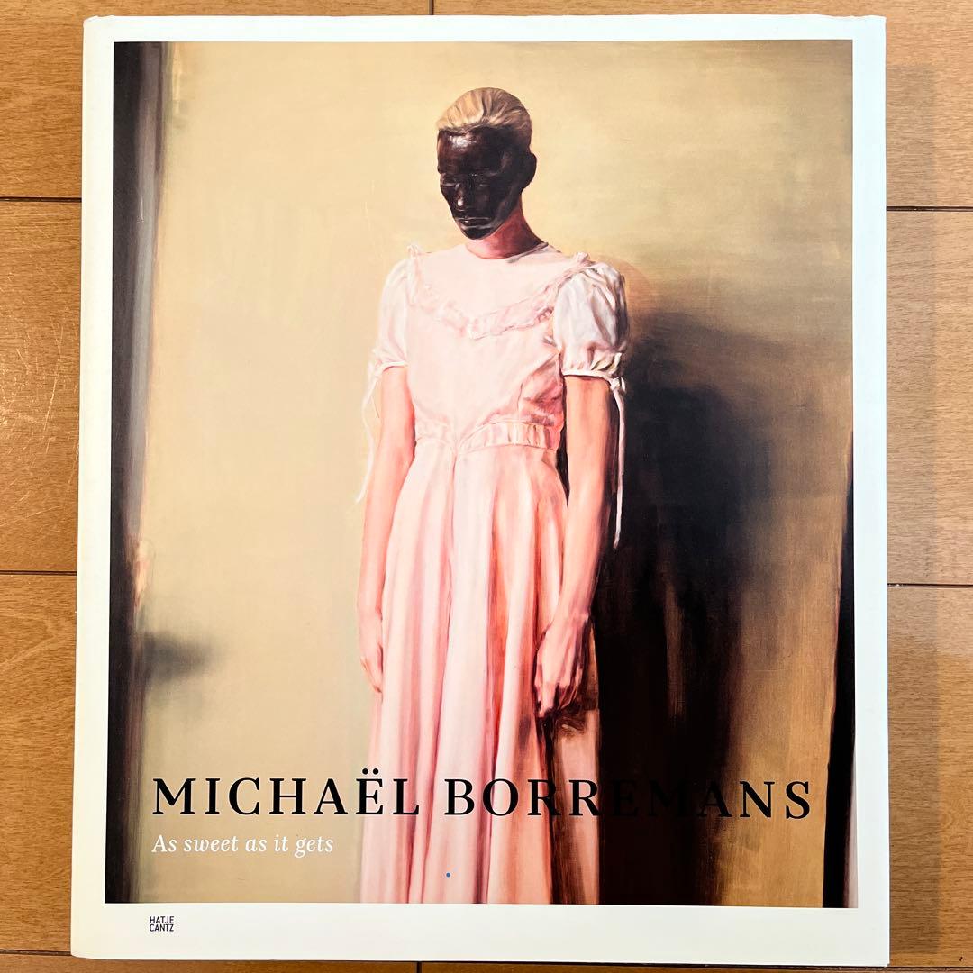 Michaël Borremans As sweet as it gets Amazon.com: Michaël Borremans: As Sweet as It Gets: 9783775737692